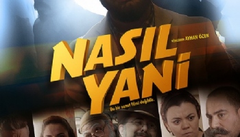 NASIL YANİ
