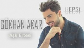 GÖKHAN AKAR - AŞK ERTESİ